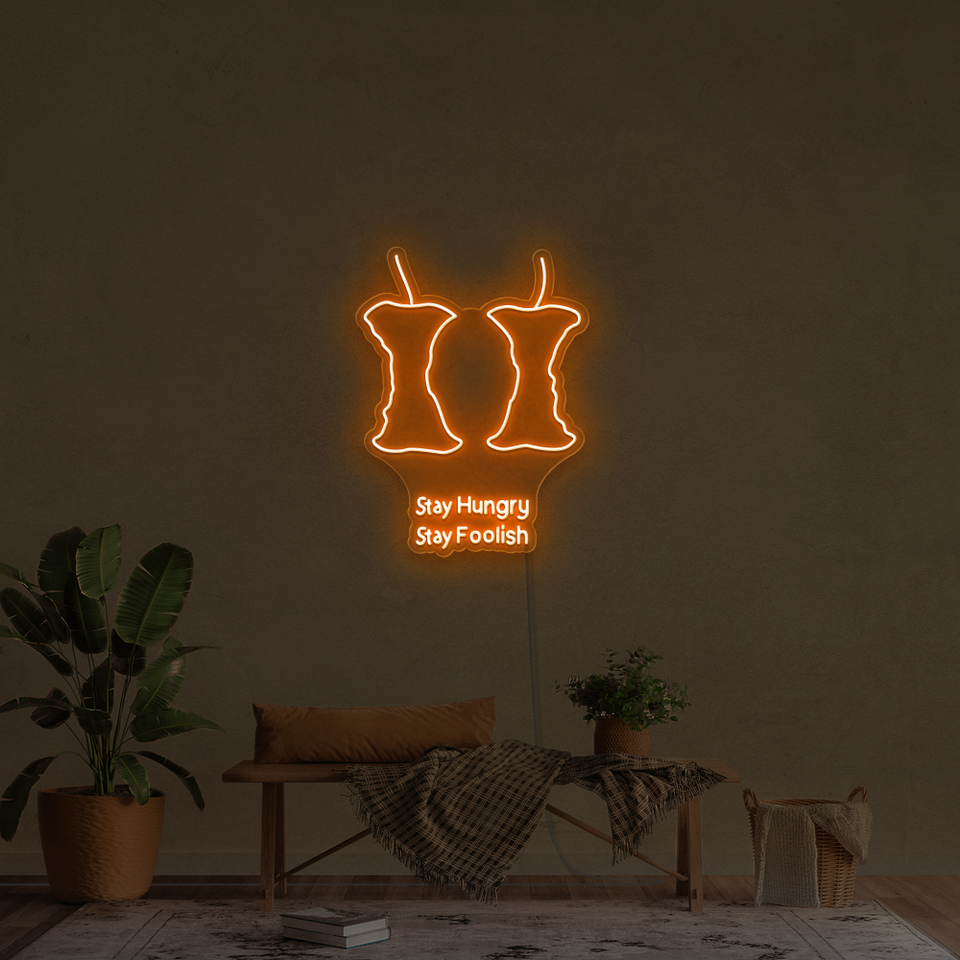 STAY HUNGRY STAY FOOLISH - LED NEON SIGN