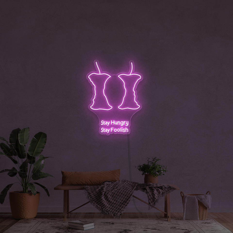 STAY HUNGRY STAY FOOLISH - LED NEON SIGN