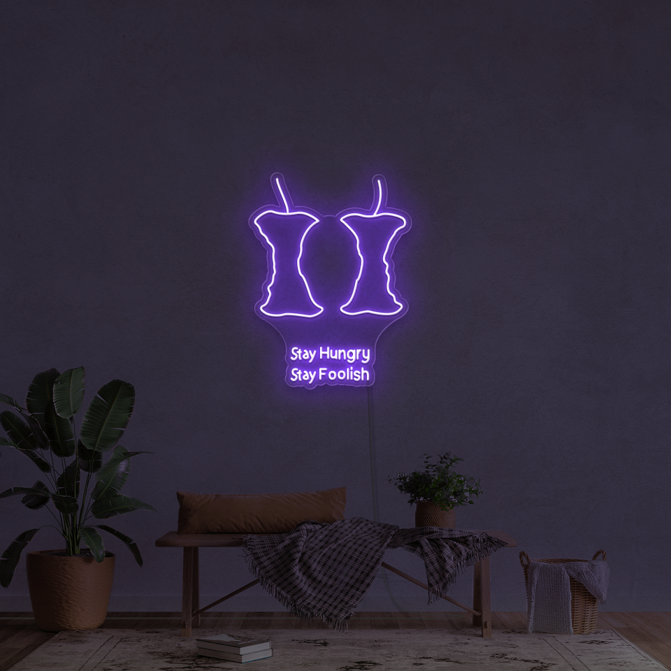 STAY HUNGRY STAY FOOLISH - LED NEON SIGN