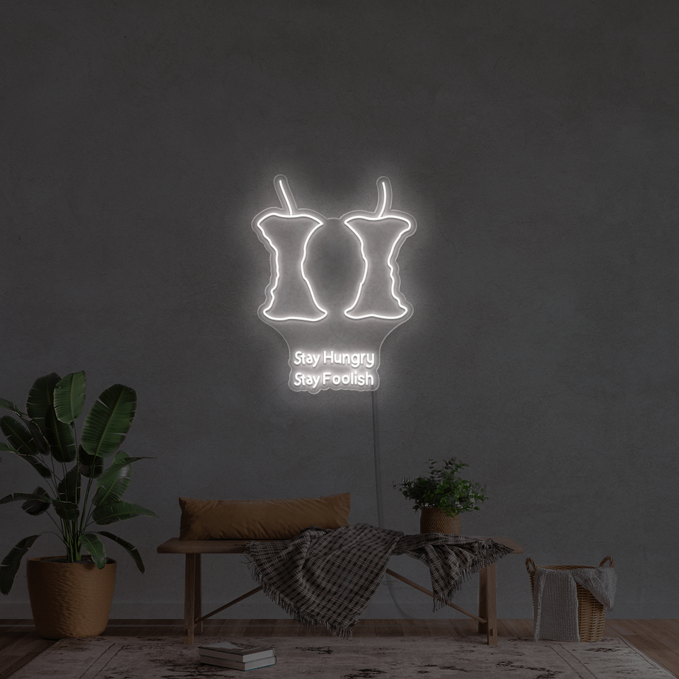 STAY HUNGRY STAY FOOLISH - LED NEON SIGN