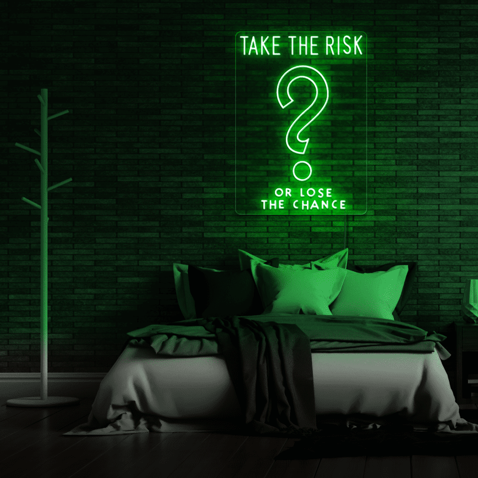 TAKE THE RISK WHITE COLOR LED NEON SIGN