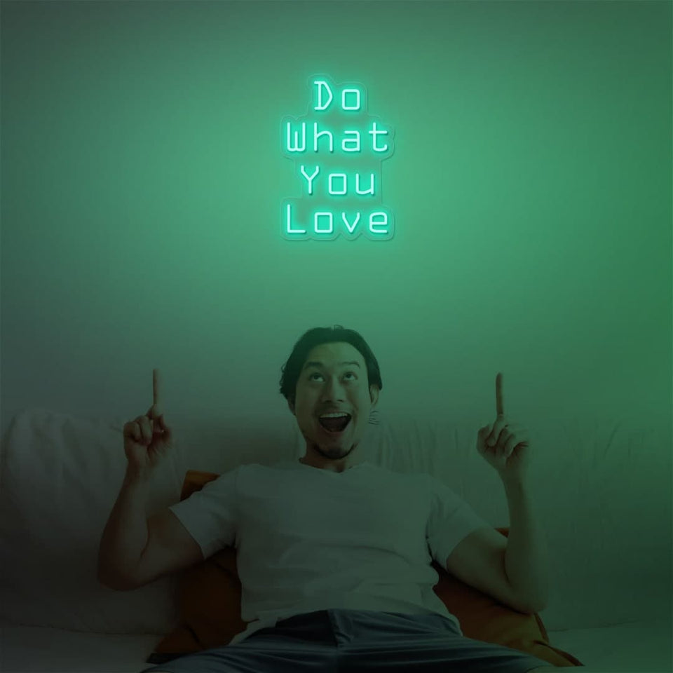 DO WHAT YOU LOVE MINT GREEN COLOR NEON SIGN
