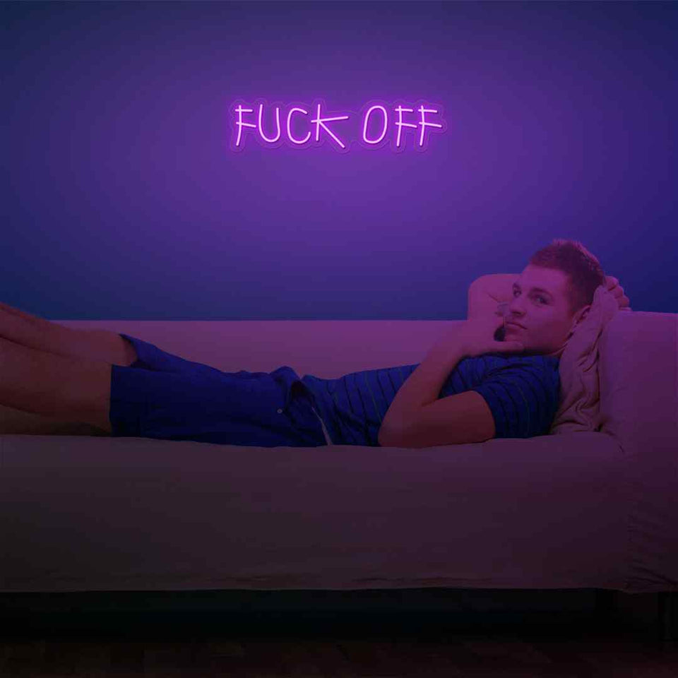 Fuck off neon sign