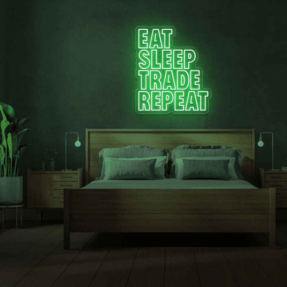 EAT SLEEP TRADE REPEAT GREEN COLOR LED NEON SIGN