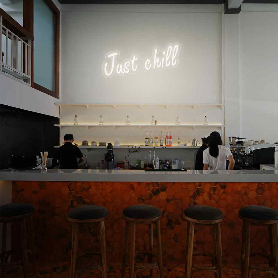 Just chill neon sign