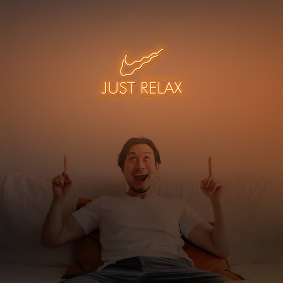 JUST RELAX ORANGE COLOR NEON SIGN