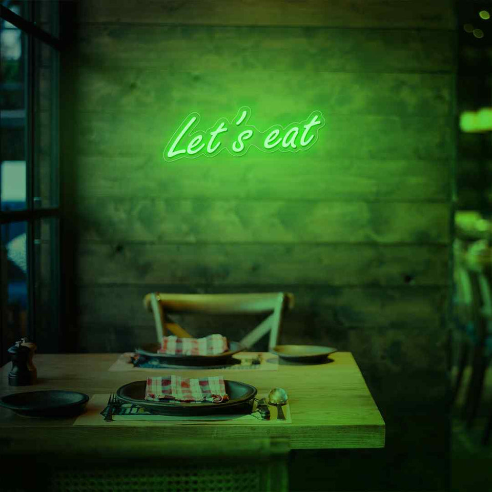Lets eat neon sign
