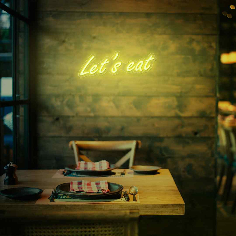 Lets eat neon sign