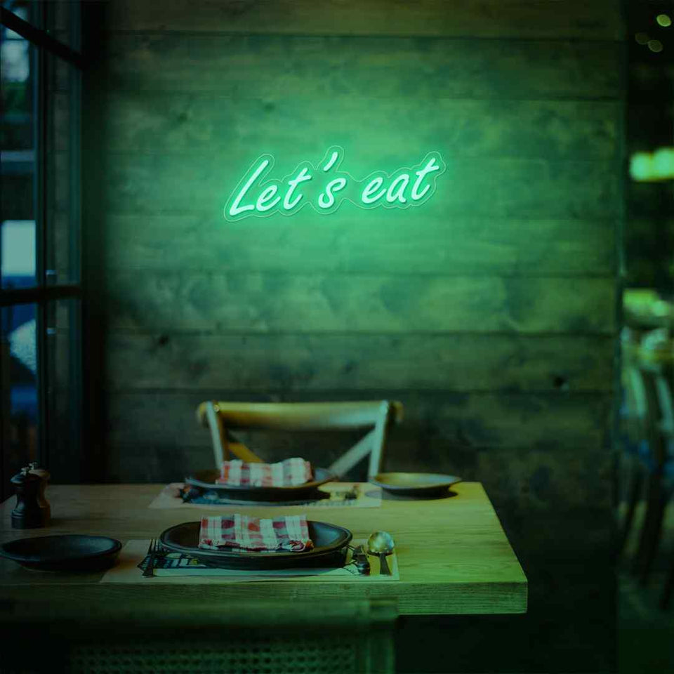Lets eat neon sign