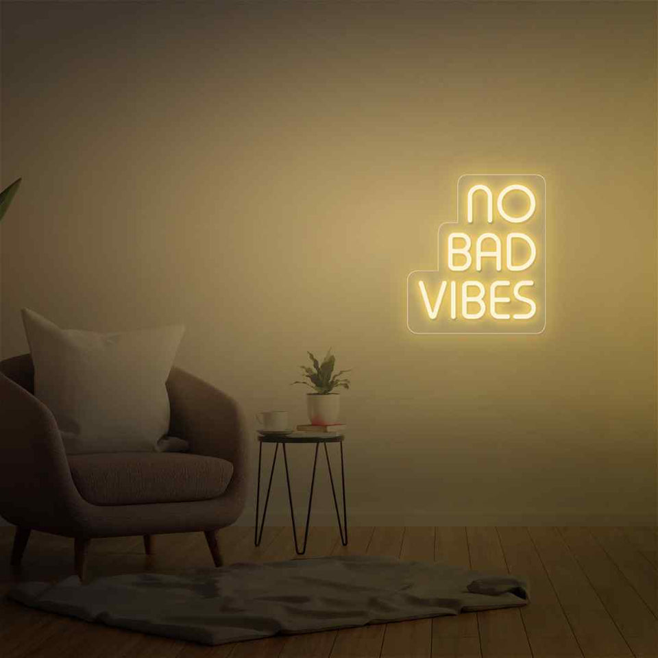 No bad vibes neon sign