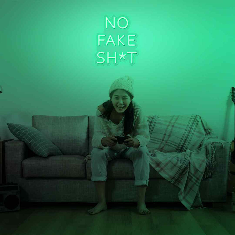 No fake shit neon sign