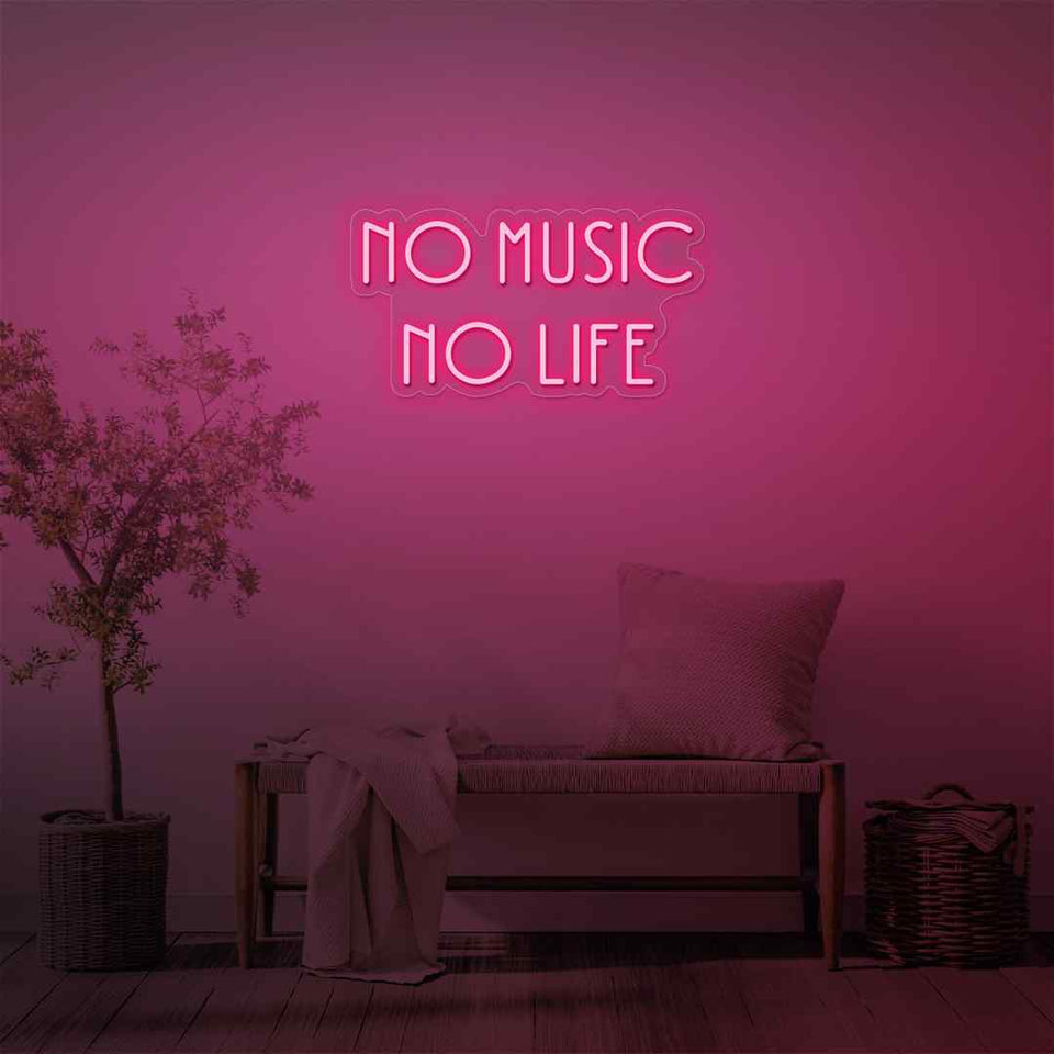 No music no life neon sign