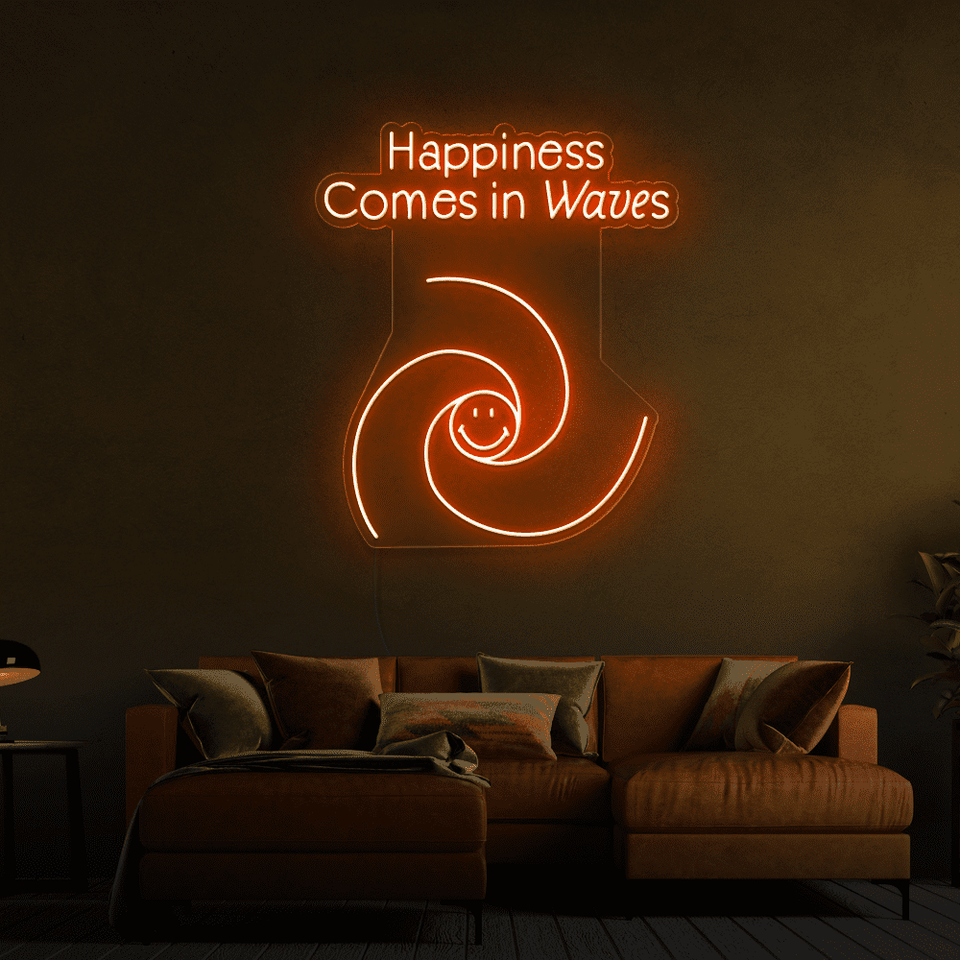 HAPPINESS COMES IN WAVES ORANGE COLOR LED NEON SIGN