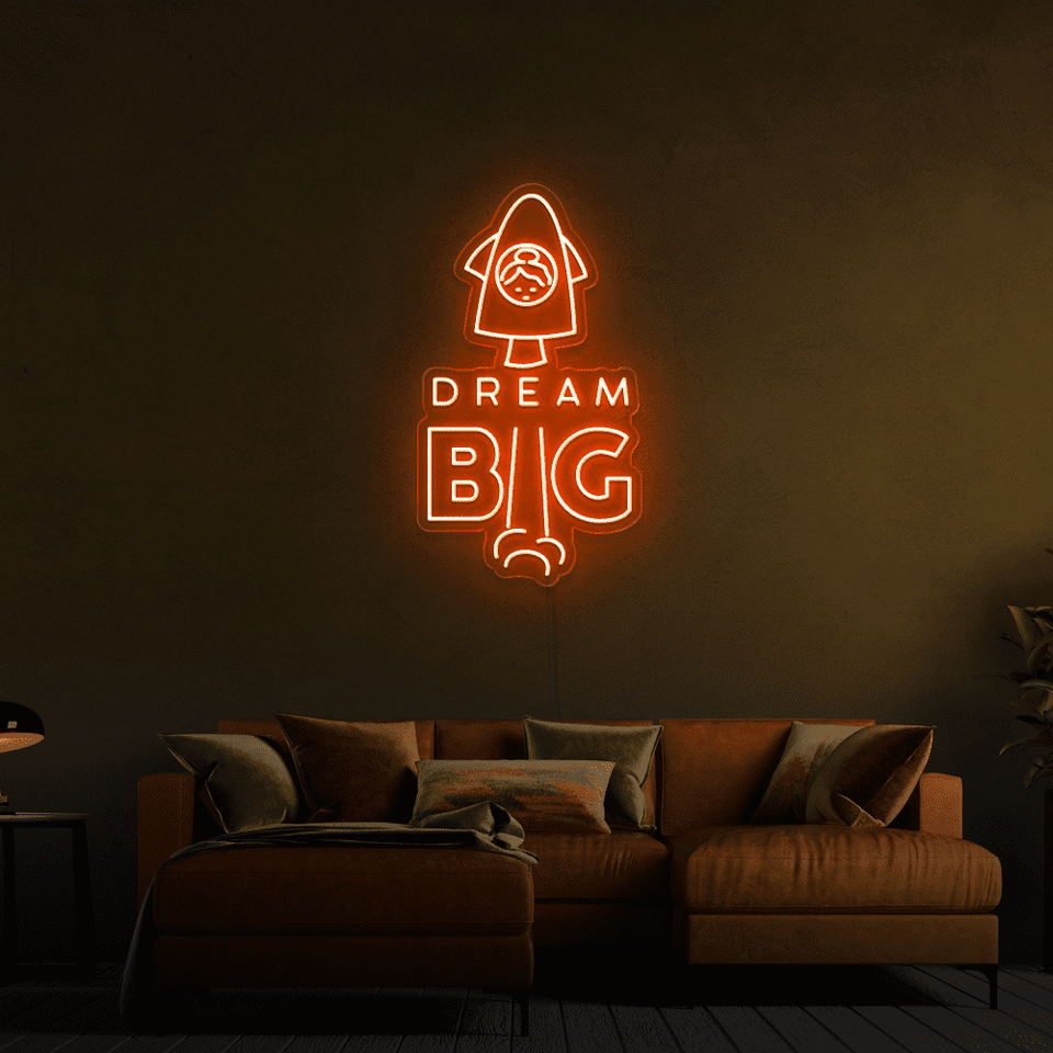 DREAM BIG ORANGE COLOR LED NEON SIGN