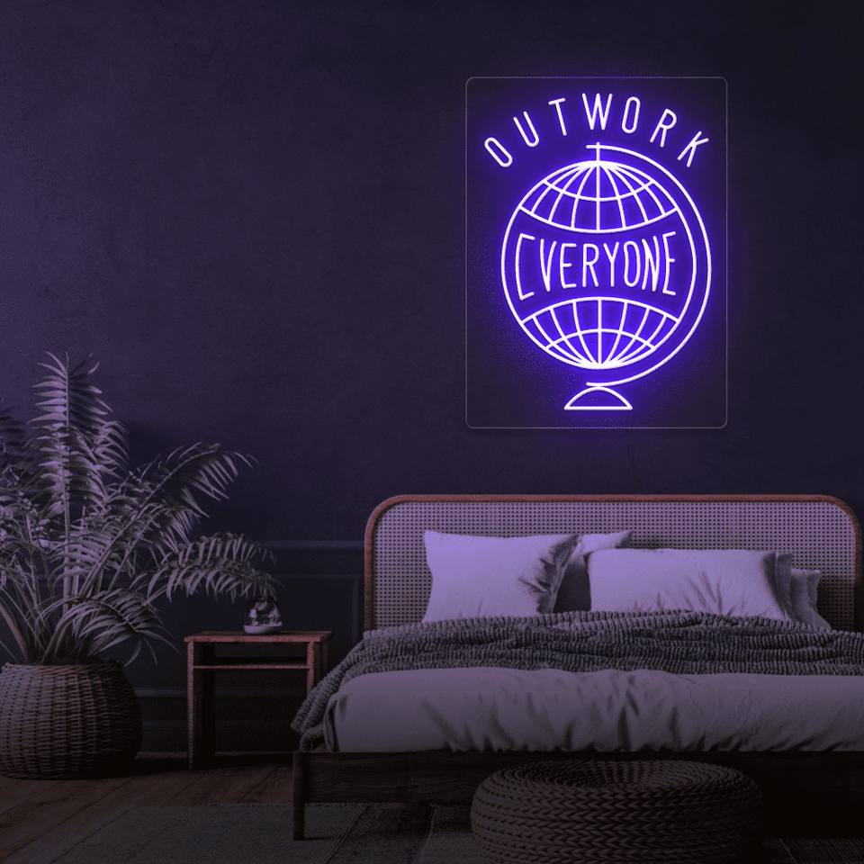 OUTWORK EVERYONE  PURPLE COLOR LED NEON SIGN