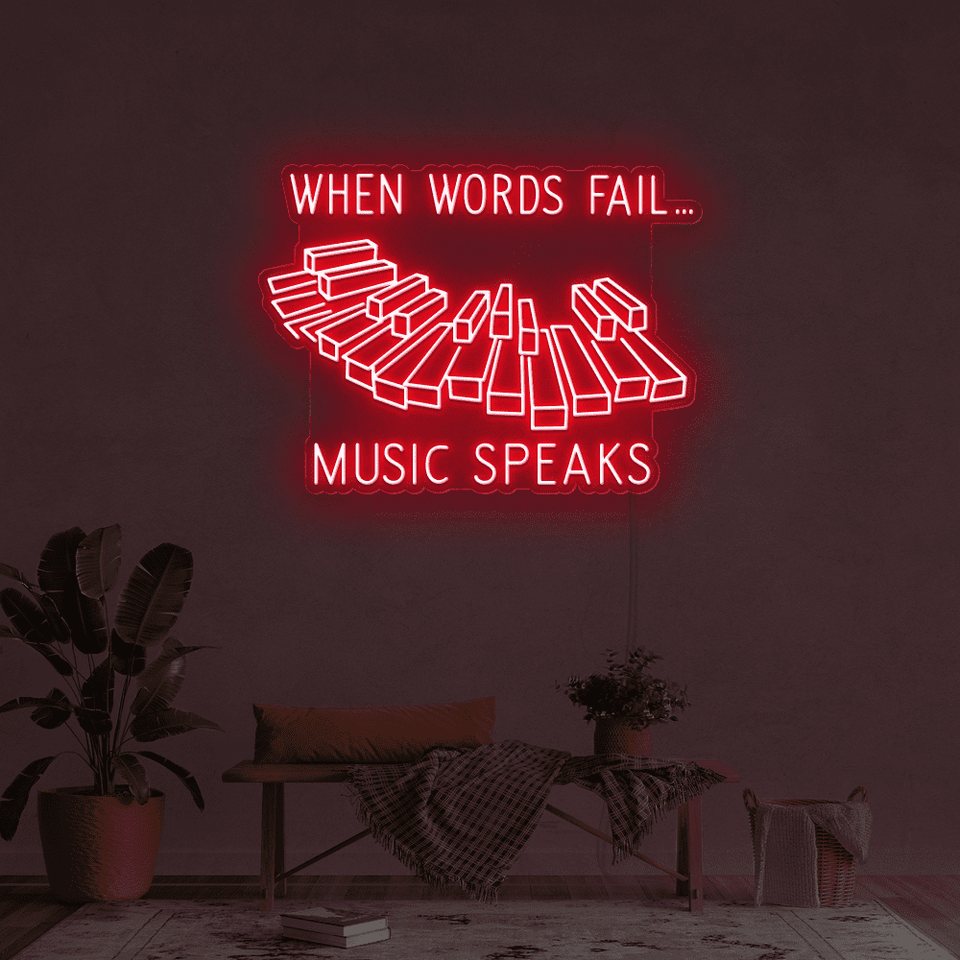 When words fail,music speaks in red color LED neon sign designed by neonmarvels.com