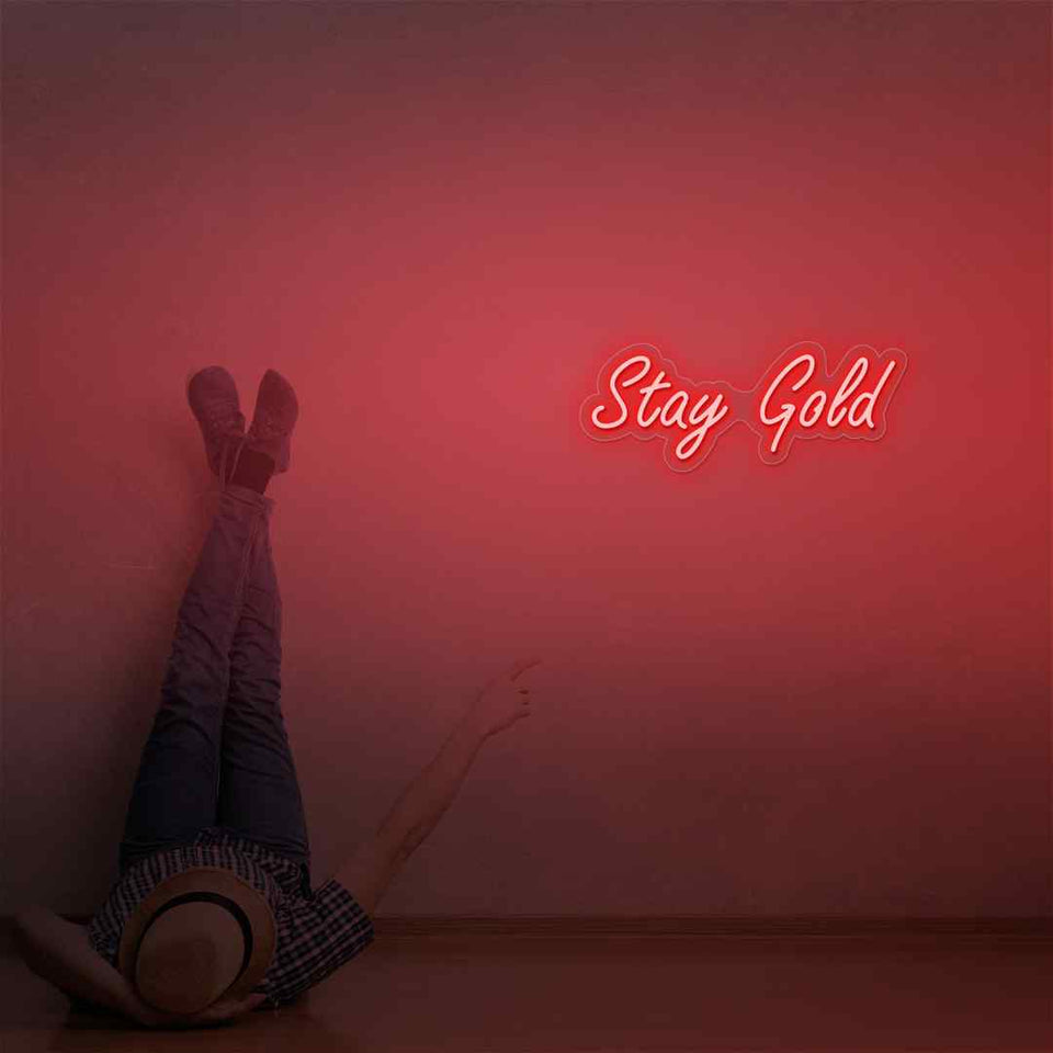 Stay gold neon sign