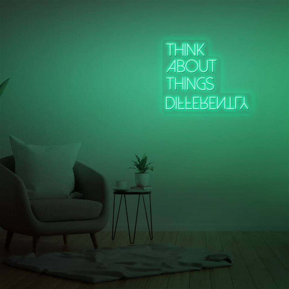 THINK ABOUT THINGS DIFFERENTLYT GREEN COLOR NEON SIGN
