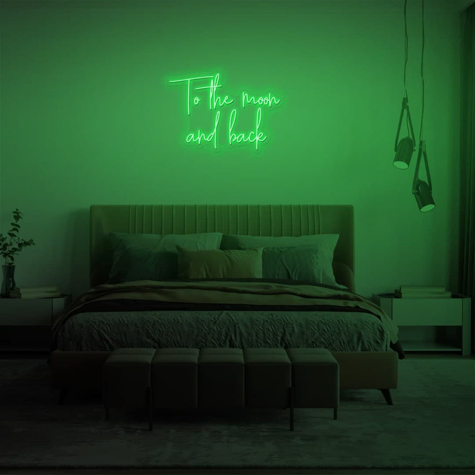 TO THE MOON AND BACK GREEN COLOR NEON SIGN