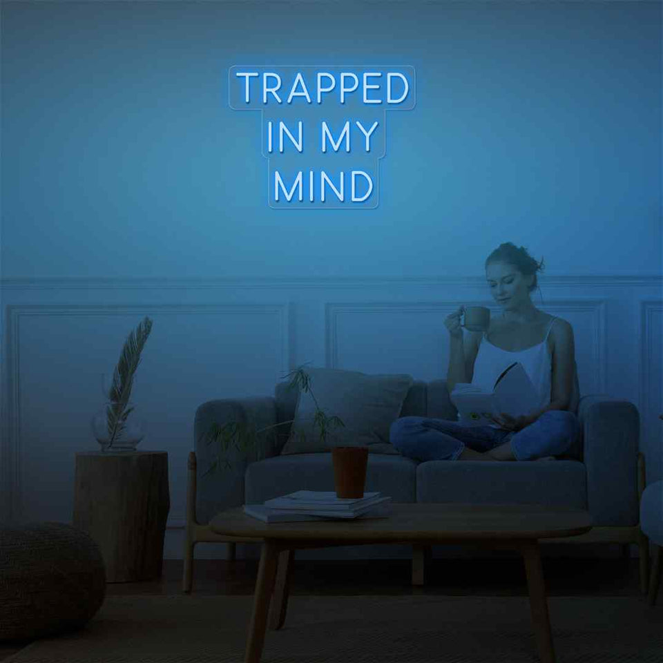 Trapped in my mind neon sign