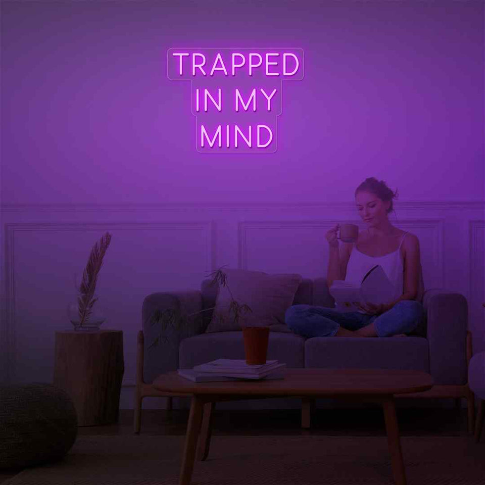 Trapped in my mind neon sign