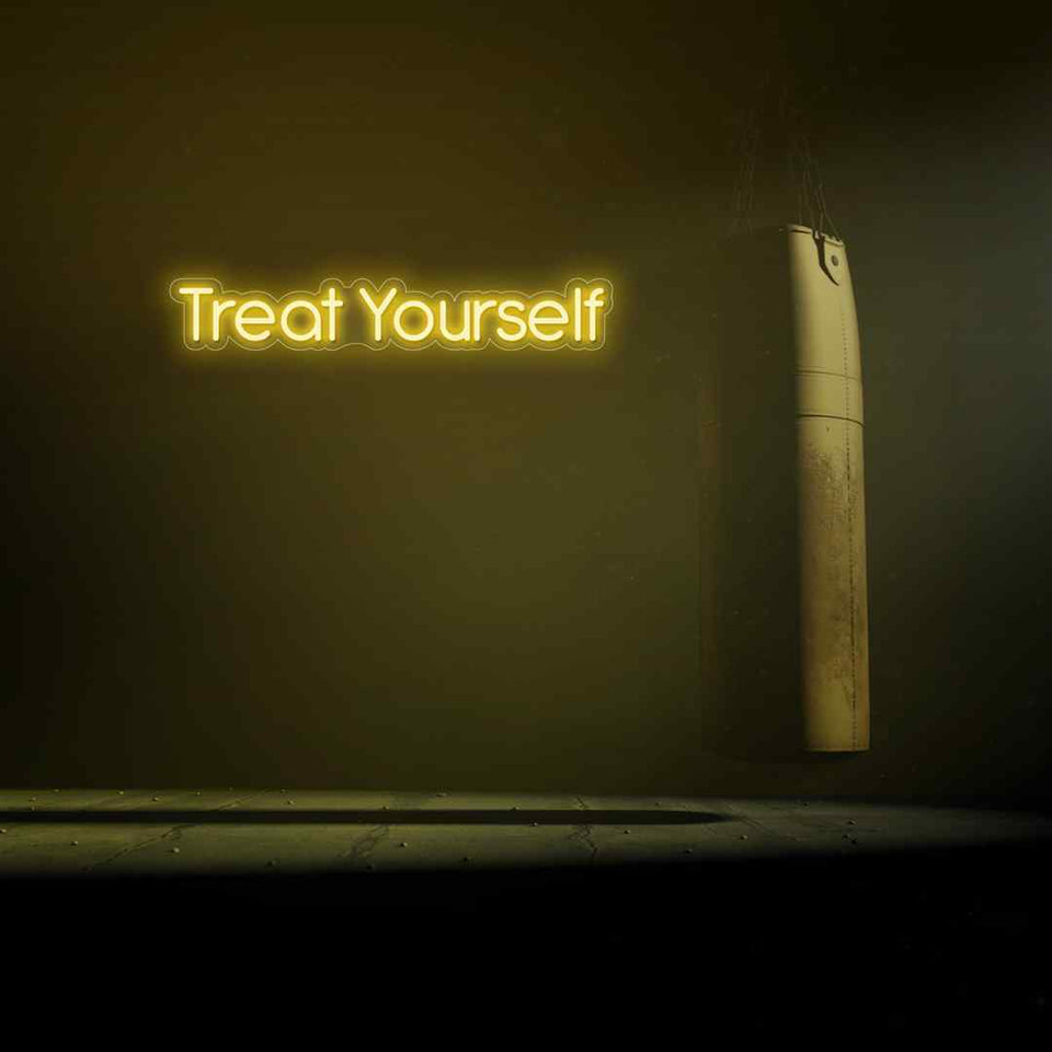 Treat yourself neon sign
