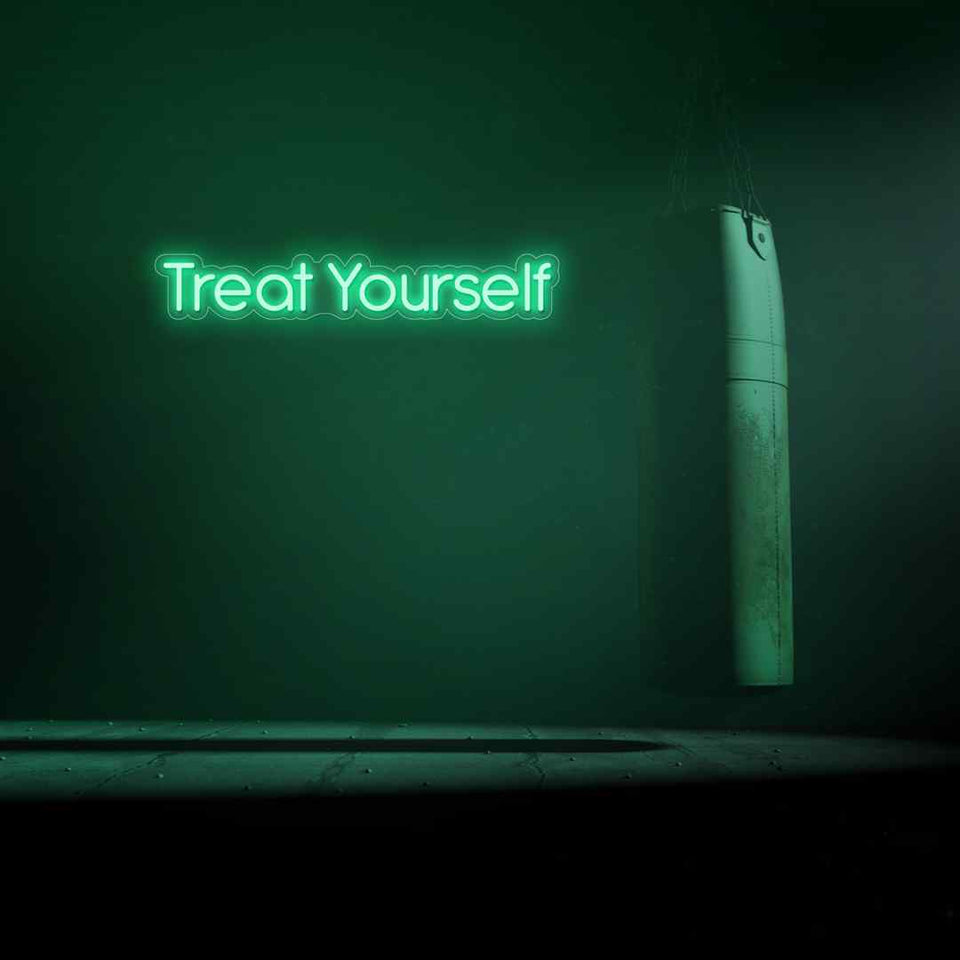 Treat yourself neon sign