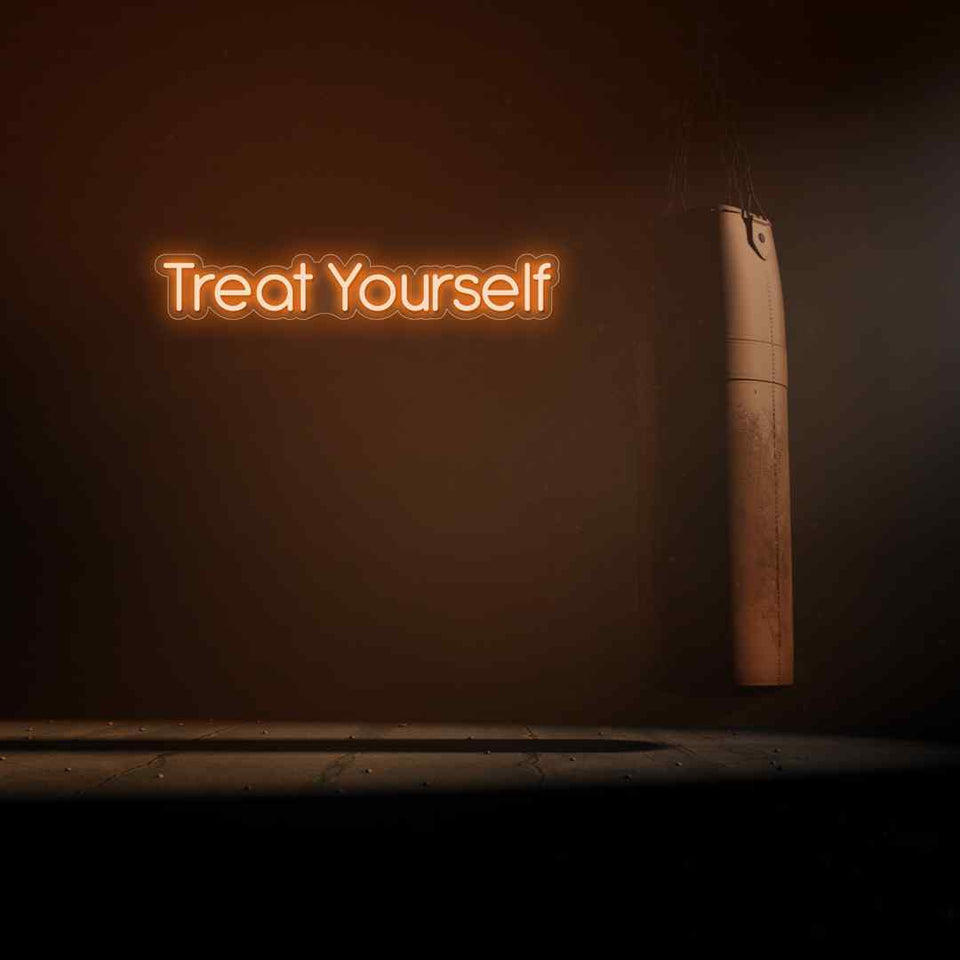 Treat yourself neon sign