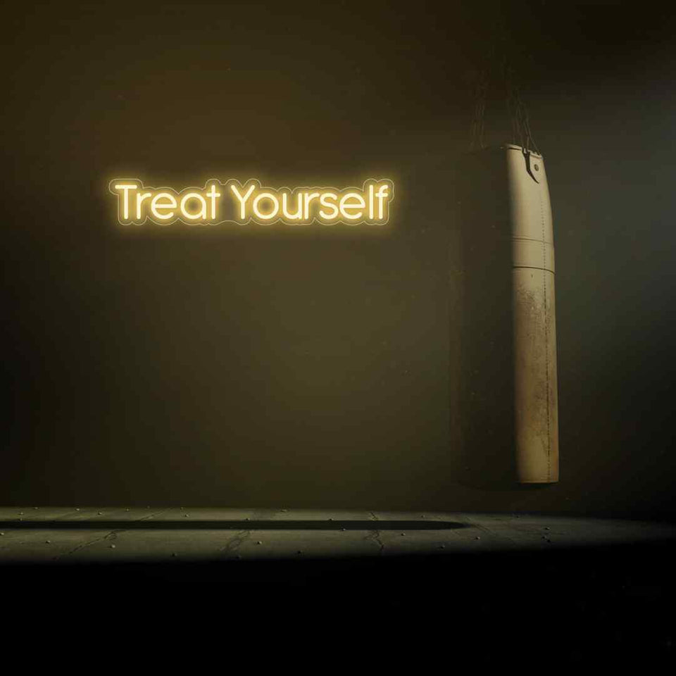 Treat yourself neon sign