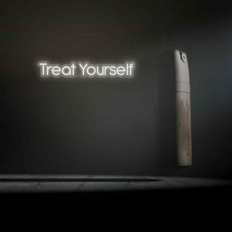 Treat yourself neon sign