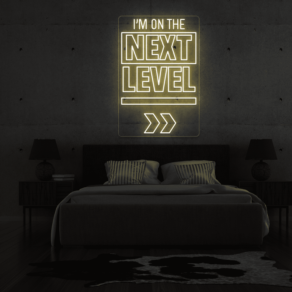 I'M ON THE NEXT LEVEL warm white color LED Neon sign designed by neonmarvels.com