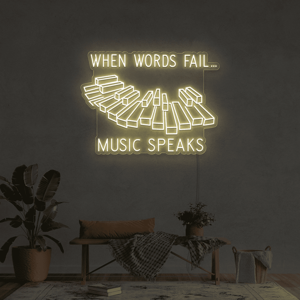 When words fail,music speaks in warm white color LED neon sign designed by neonmarvels.com