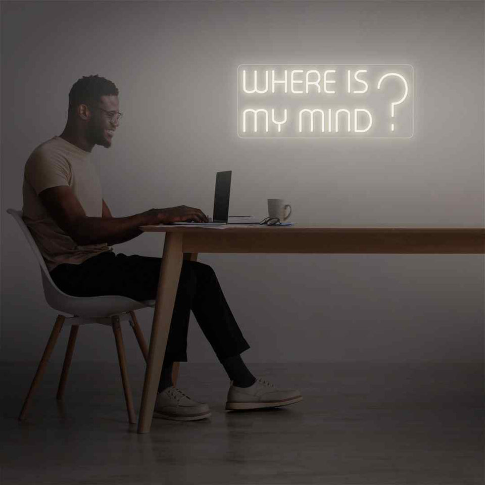 Where is my mind neon sign