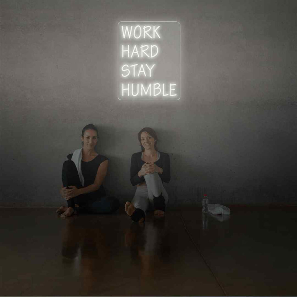 Work hard stay humble neon sign