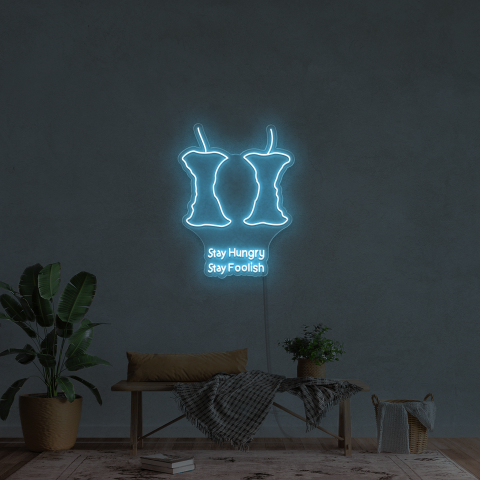 STAY HUNGRY STAY FOOLISH - LED NEON SIGN