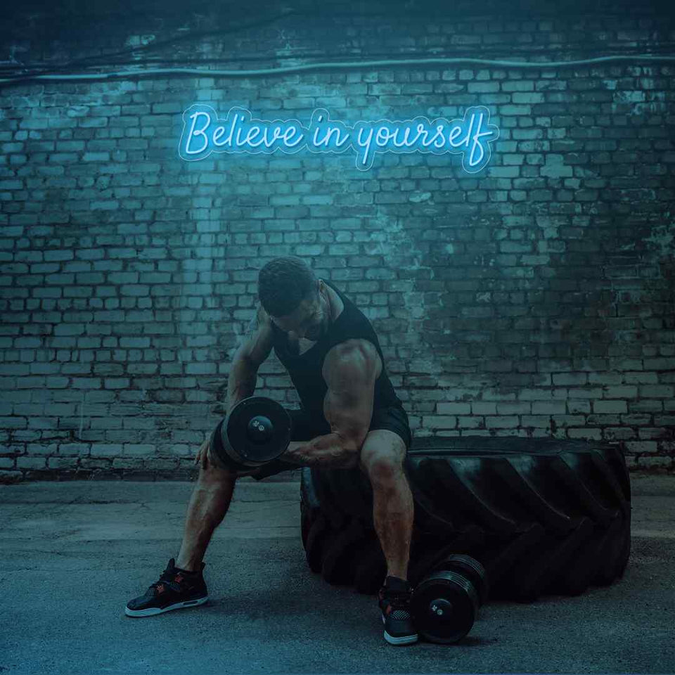 Believe in yourself neon sign