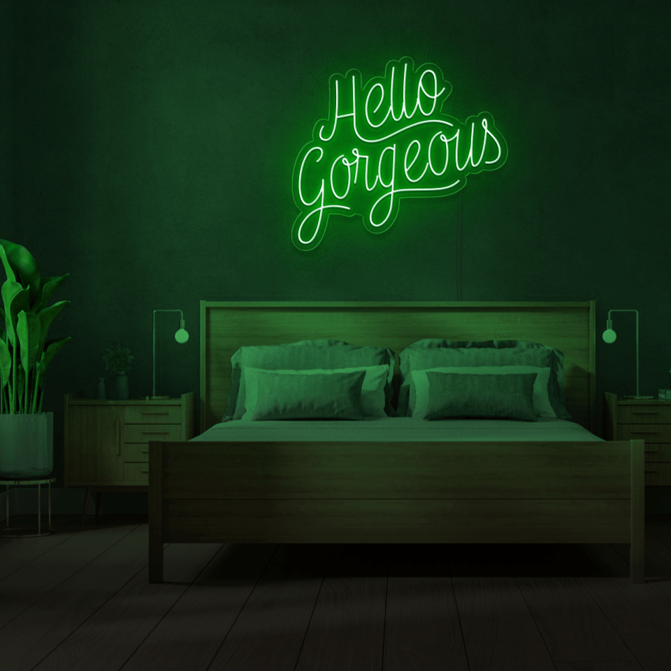 HELLO GORGEOUS DEEP GREEN COLOR LED NEON SIGN