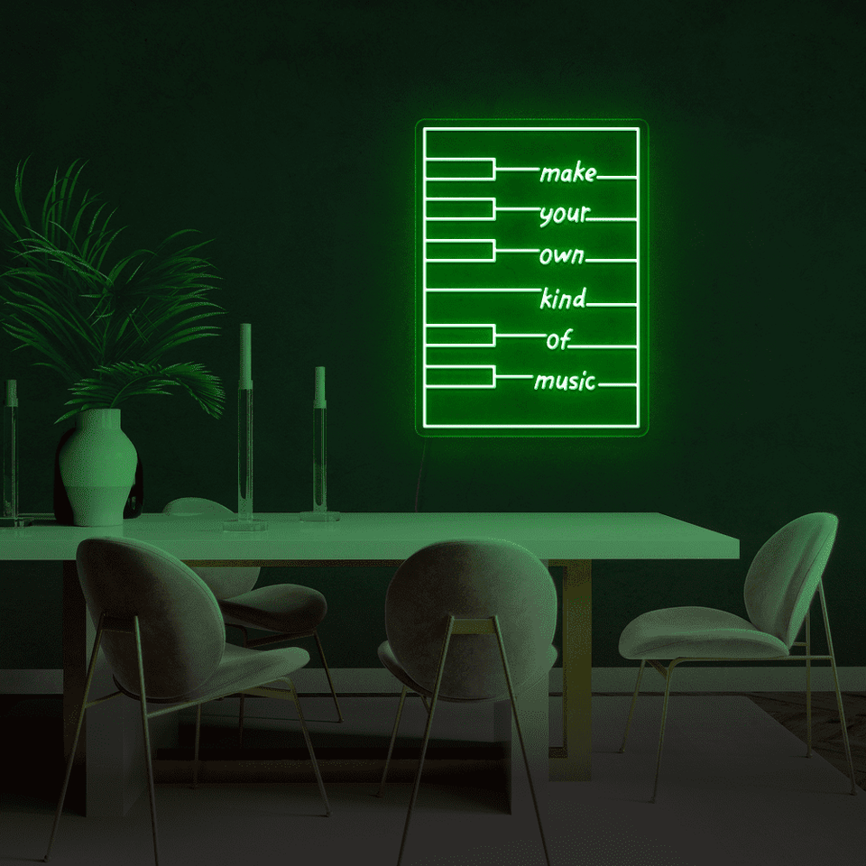 Make your own kind of music LED neon sign in deep green color designed by neon marvels