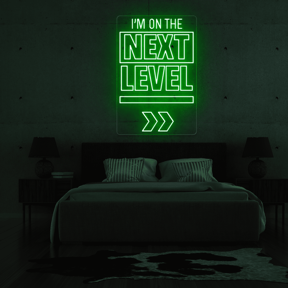 I'M ON THE NEXT LEVEL deep green color LED Neon sign designed by neonmarvels.com