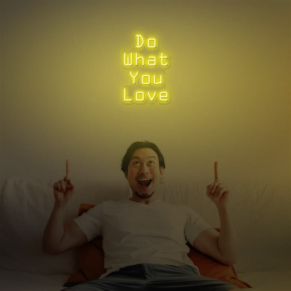 DO WHAT YOU LOVE GOLDEN YELLOW COLOR NEON SIGN