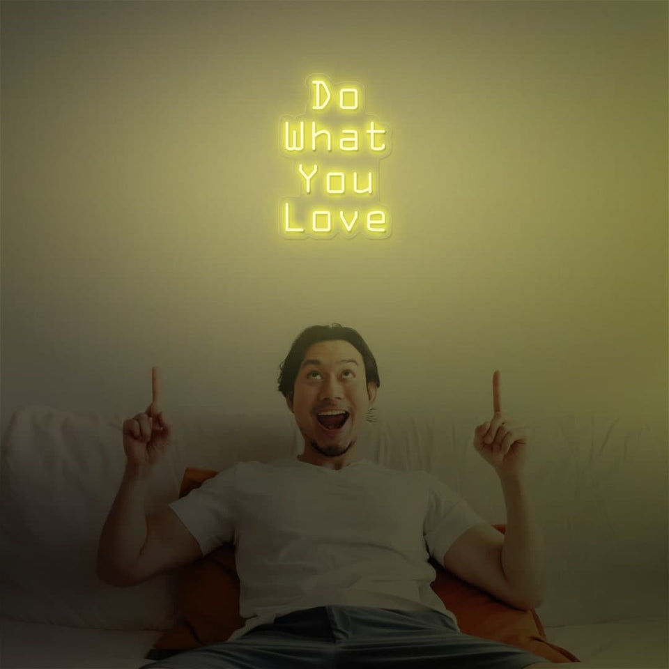 DO WHAT YOU LOVE LEMON YELLOW COLOR NEON SIGN