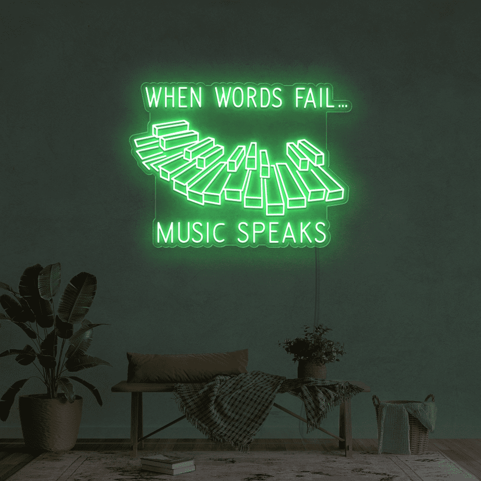 When words fail,music speaks in green color LED neon sign designed by neonmarvels.com