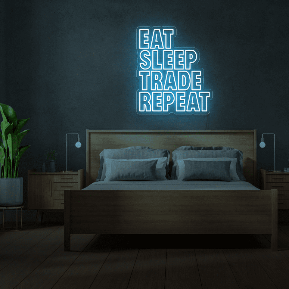 EAT SLEEP TRADE REPEAT HIGH BLUE COLOR LED NEON SIGN