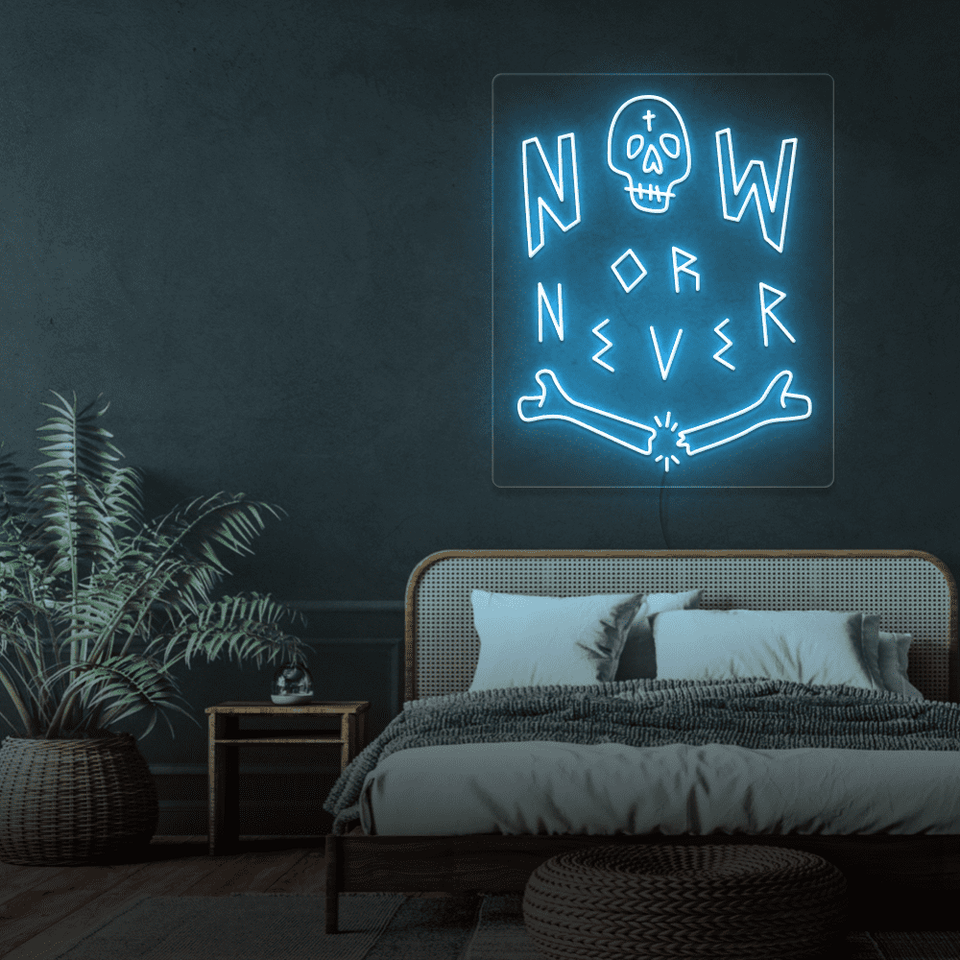 NOW OR NEVER BLUE COLOR LED NEON SIGN