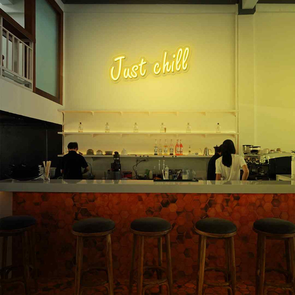 Just chill neon sign