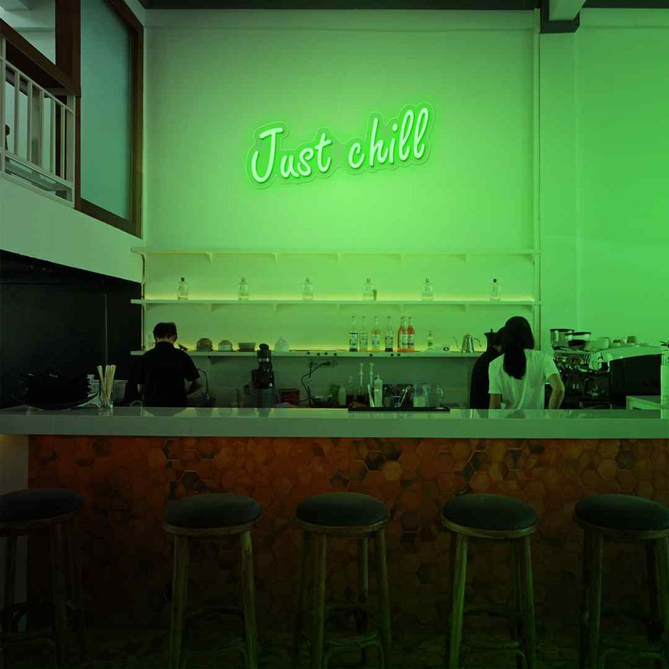Just chill neon sign