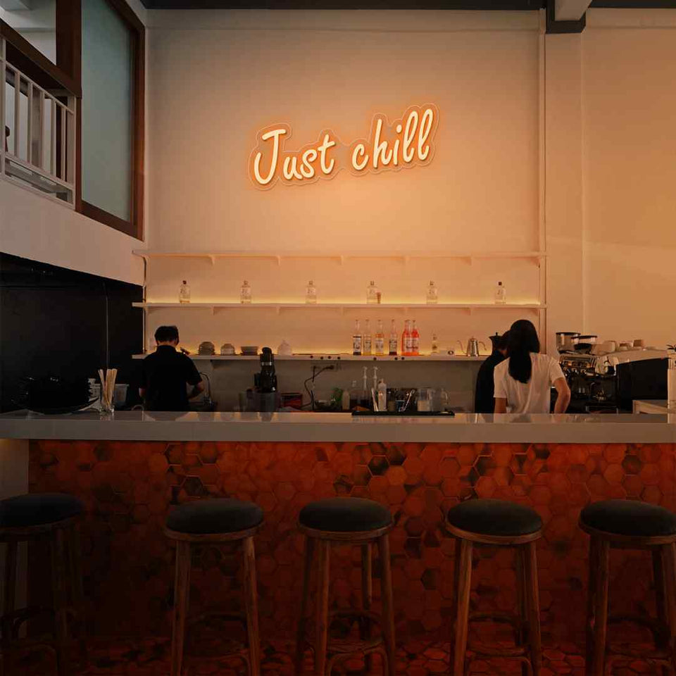 Just chill neon sign