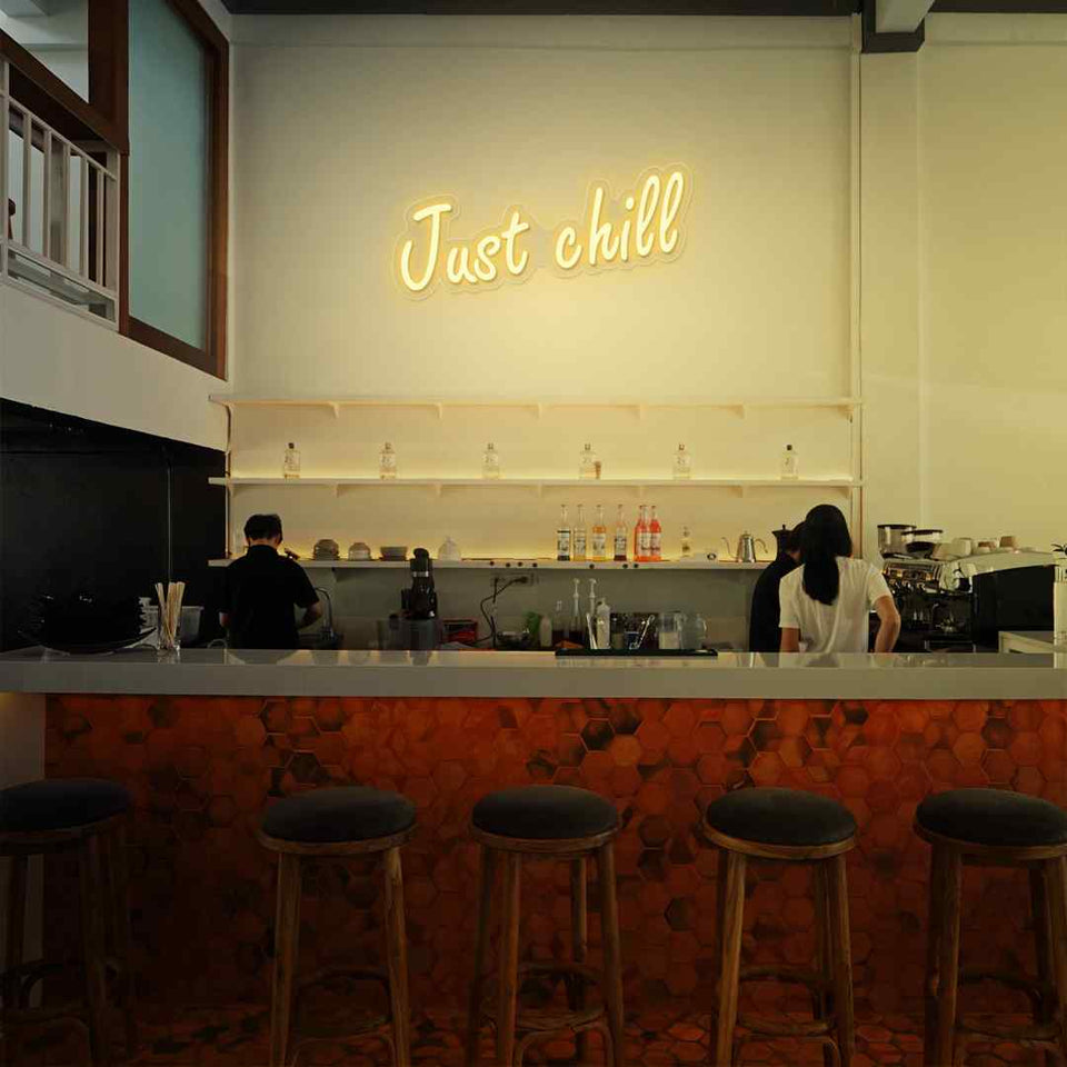 Just chill neon sign