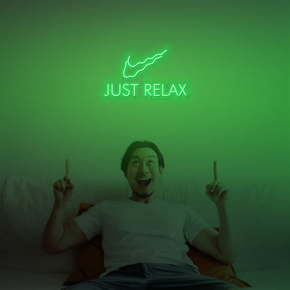 JUST RELAX GREEN COLOR NEON SIGN