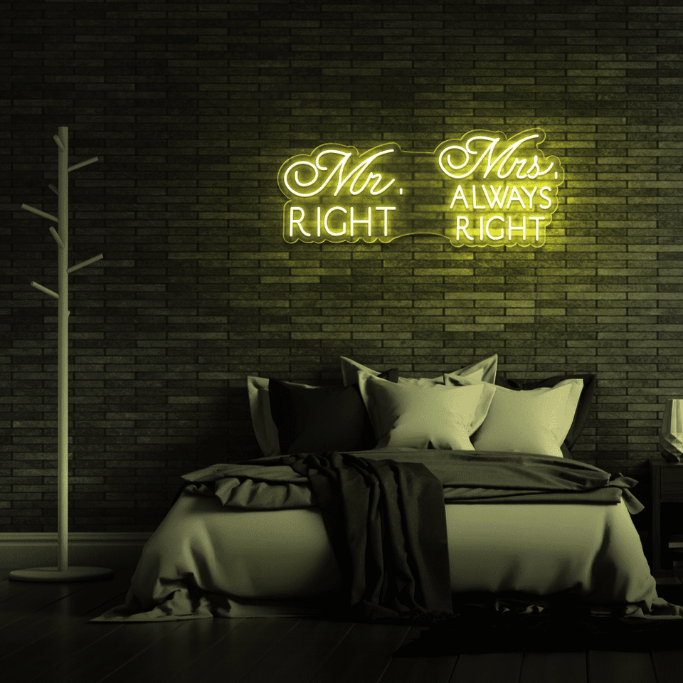 Mr. Right and Mrs. Always Right lemon yellow color LED Neon Sign - From Neonmarvels.com